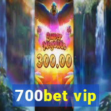 700bet vip